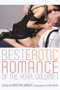 Best Erotic Romance, Volume 1 cover - A man sitting with his shirt open and his tie undone with a woman in a black dress straddling his lap