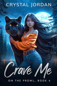 Crave Me cover - an Asian woman with long dark hair stands in the foreground with a large black panther beside her and a moonlit forest in the background